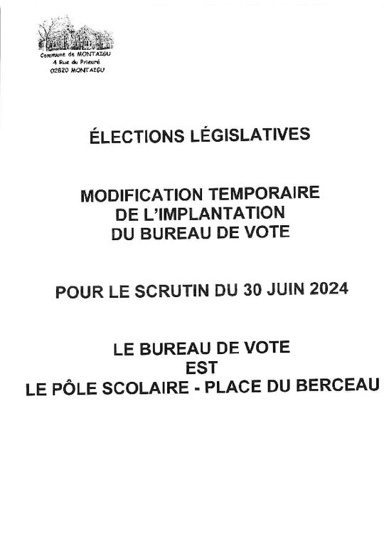 Élections législatives - Modification temporaire du lieu de vote pour le scrutin du 30 juin 2024 au Pôle scolaire place du Berceau